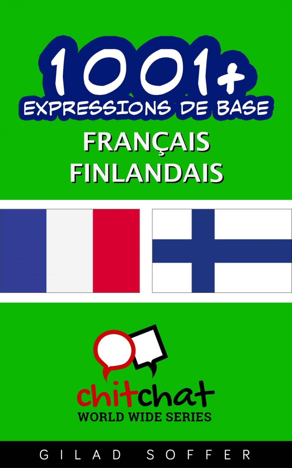 Big bigCover of 1001+ Expressions de Base Français - Finlandais