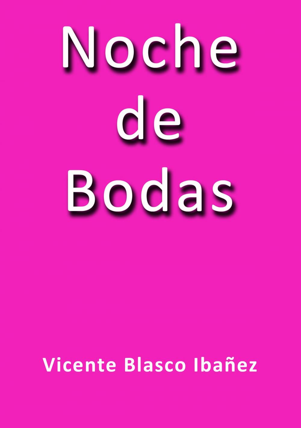 Big bigCover of Noche de bodas