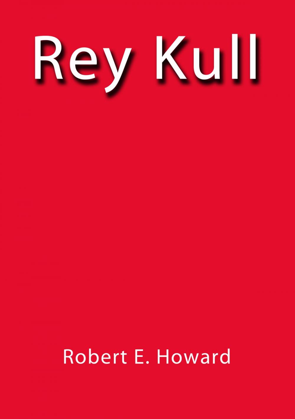 Big bigCover of Rey Kull