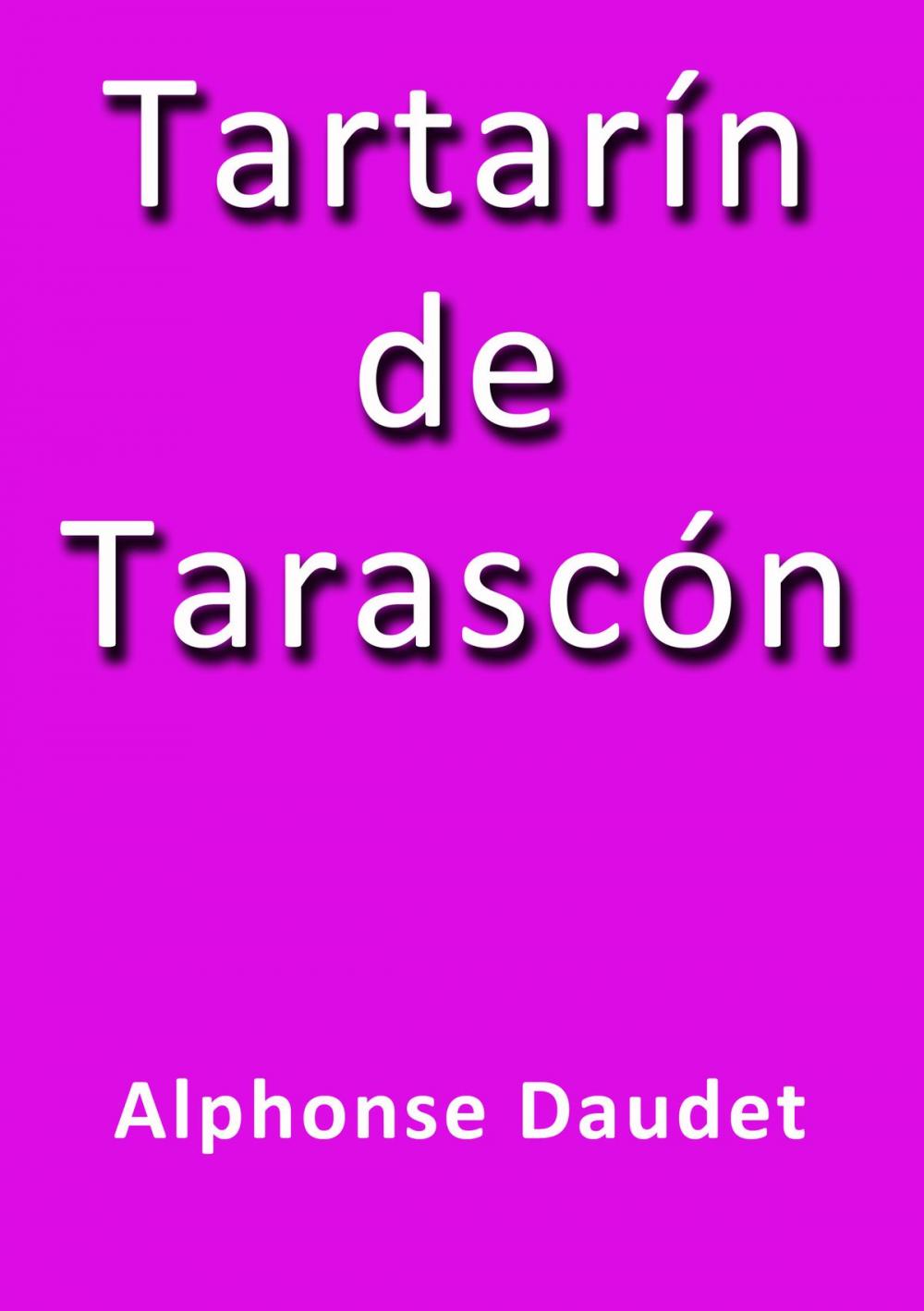 Big bigCover of Tartarín de Tarascón