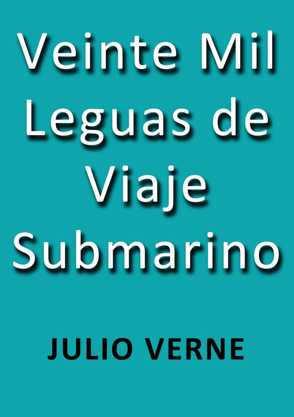 Big bigCover of Veinte mil leguas de viaje submarino