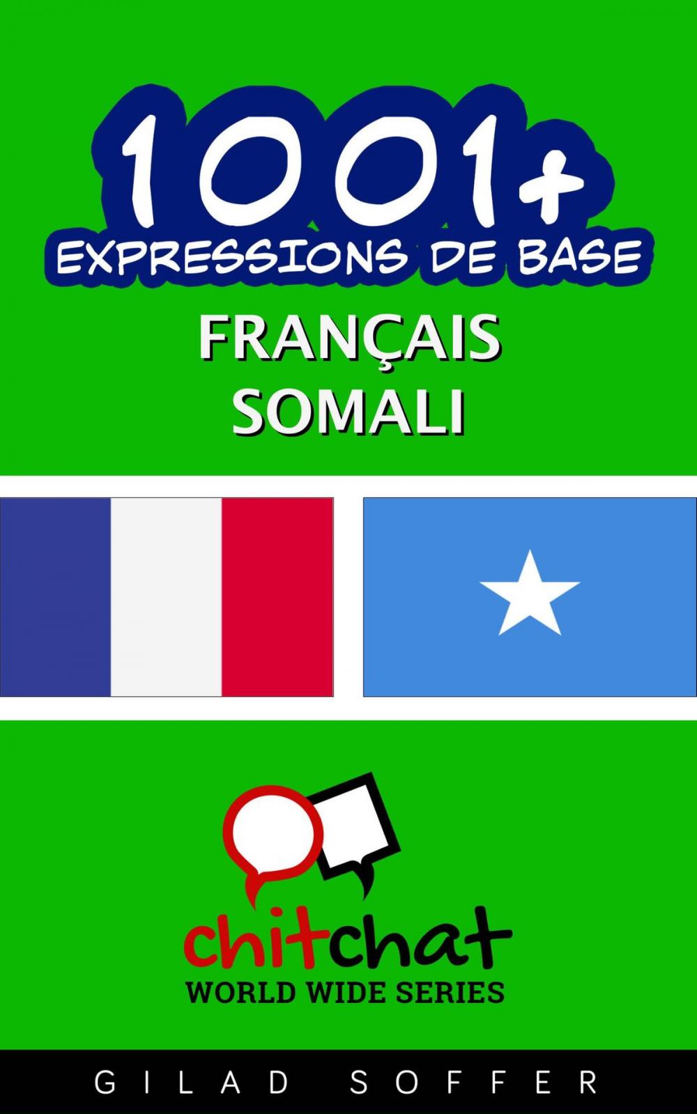 Big bigCover of 1001+ Expressions de Base Français - Somali