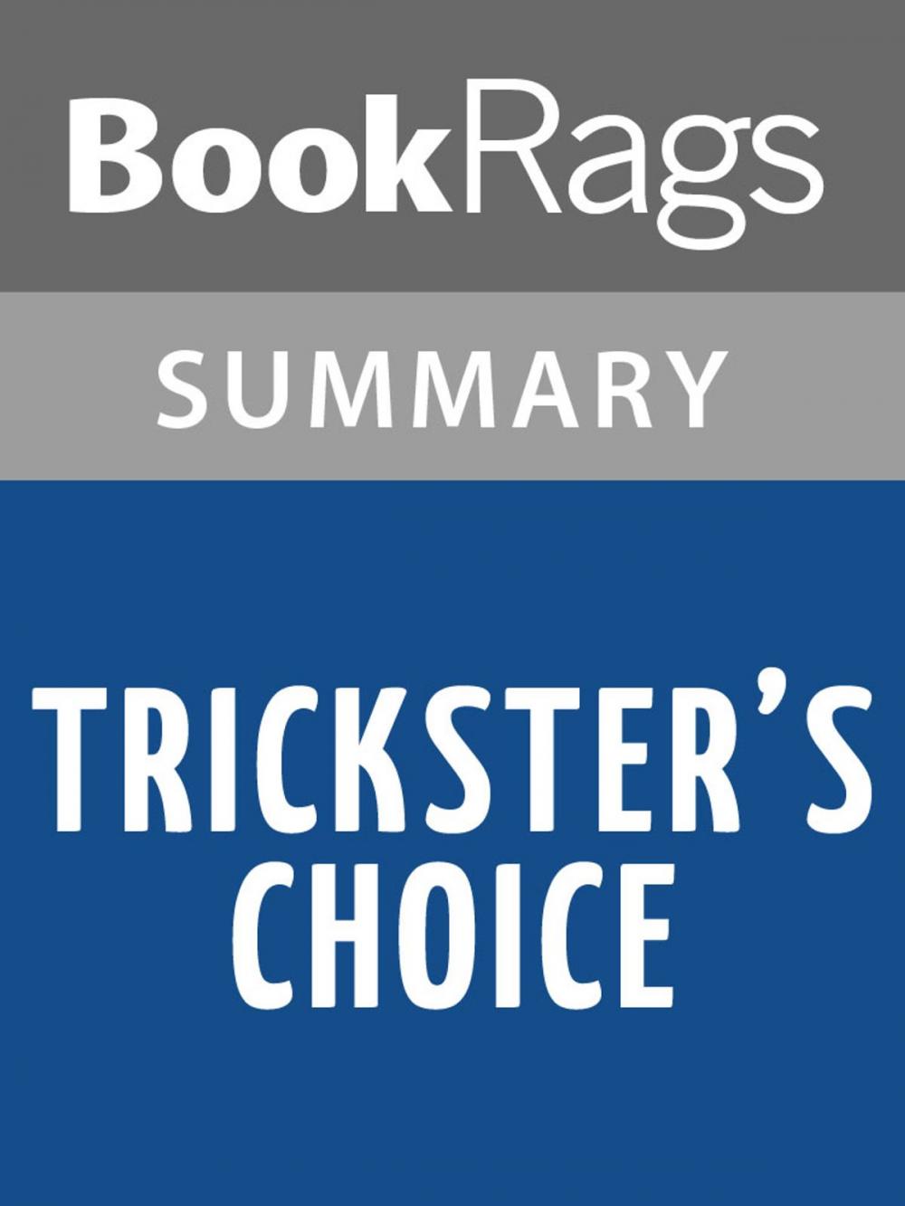 Big bigCover of Trickster's Choice by Tamora Pierce l Summary & Study Guide