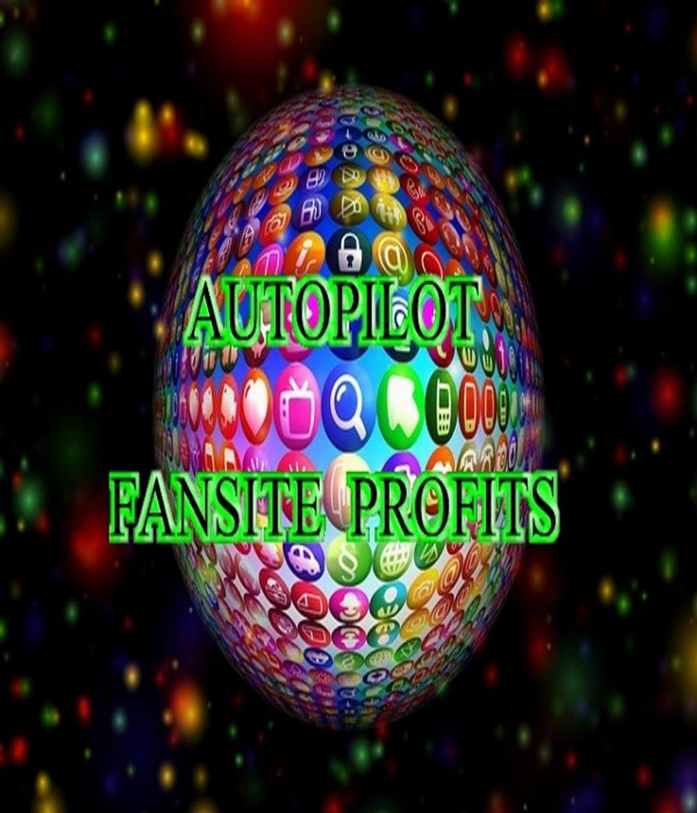 Big bigCover of Autopilot Fansite Profits