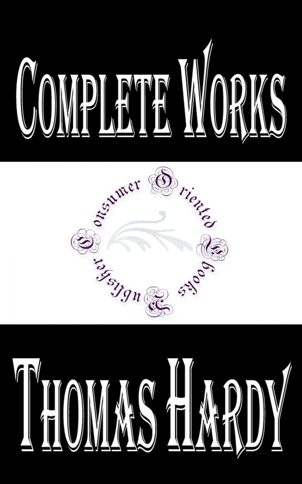 Big bigCover of Complete Works of Thomas Hardy "English Novelist and Poet"