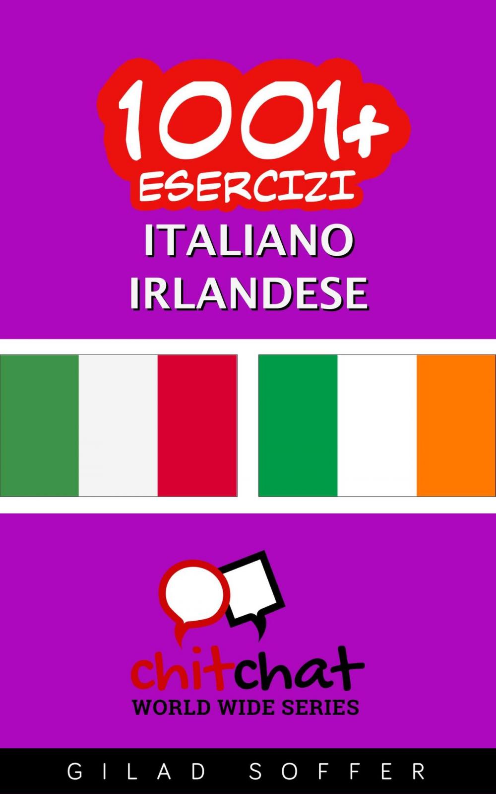 Big bigCover of 1001+ Esercizi Italiano - Irlandese