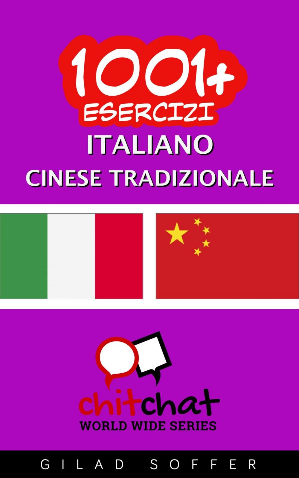 Big bigCover of 1001+ Esercizi Italiano - Cinese Tradizionale