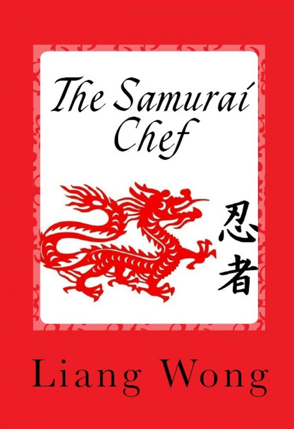 Big bigCover of The Samurai Chef