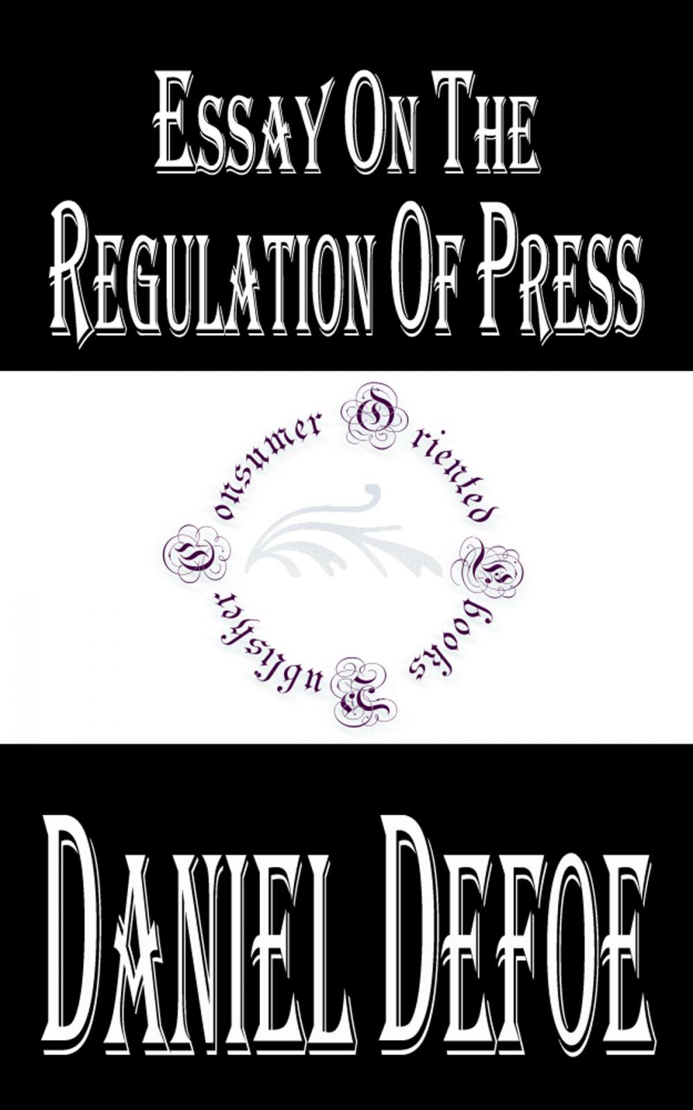 Big bigCover of Essay on the Regulation of Press