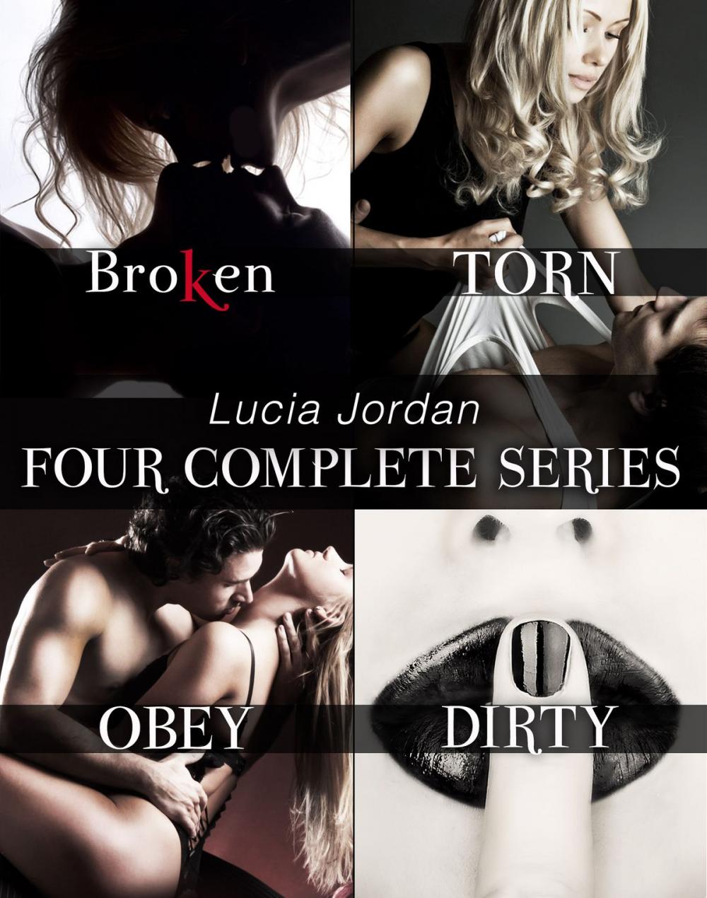 Big bigCover of Lucia Jordan’s Four Complete Series: Broken, Torn, Obey, Dirty