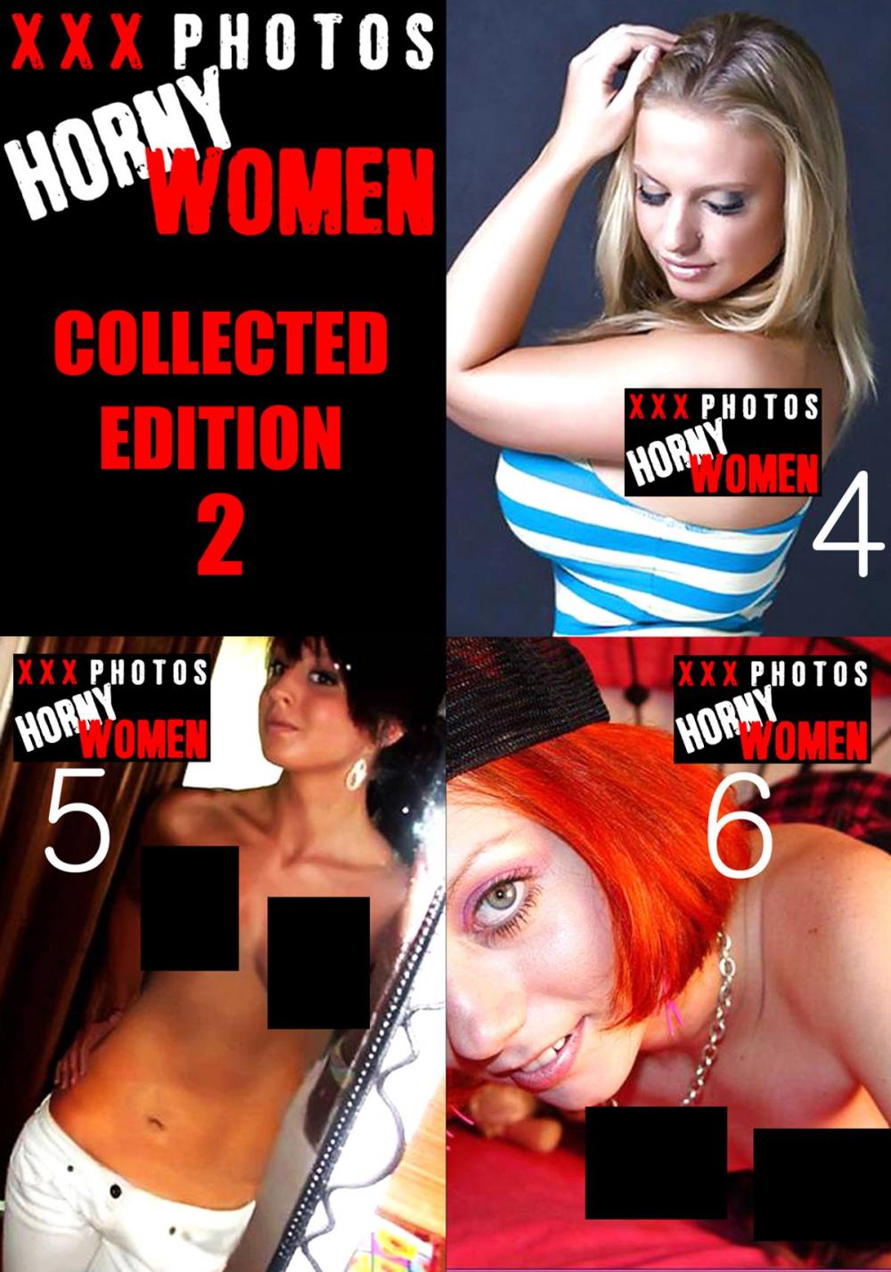 Big bigCover of XXX Photos : Horny Women Collected Edition 2 - Volumes 4 to 6