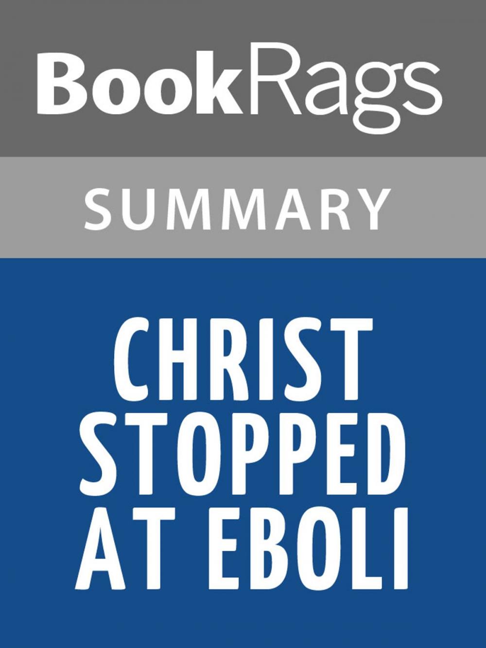 Big bigCover of Christ Stopped at Eboli by Carlo Levi l Summary & Study Guide