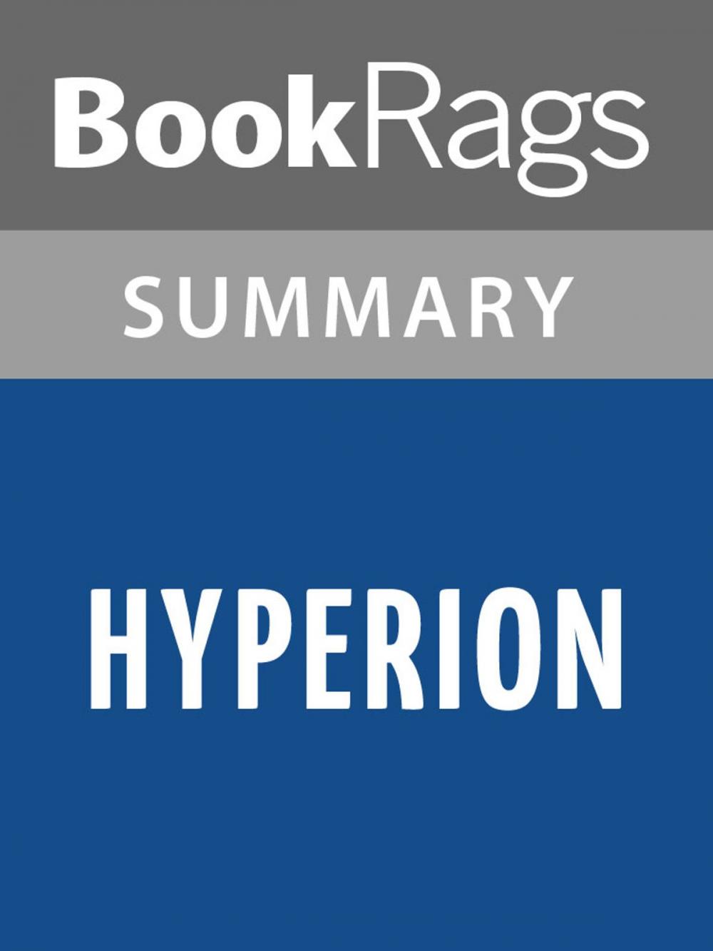 Big bigCover of Hyperion by Dan Simmons l Summary & Study Guide