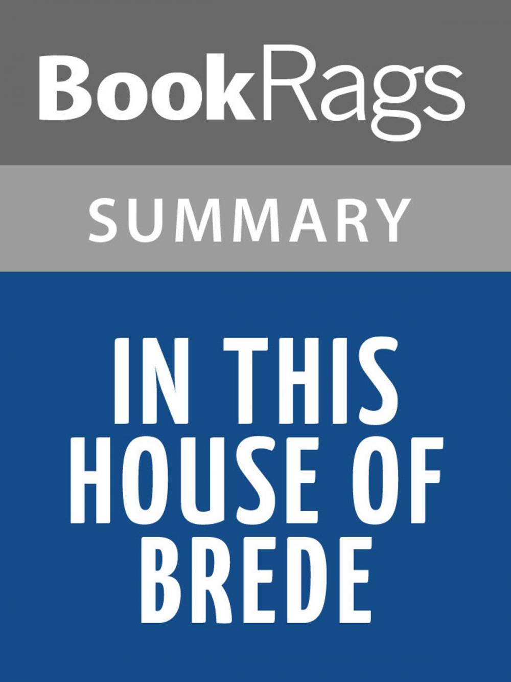 Big bigCover of In This House of Brede by Rumer Godden l Summary & Study Guide