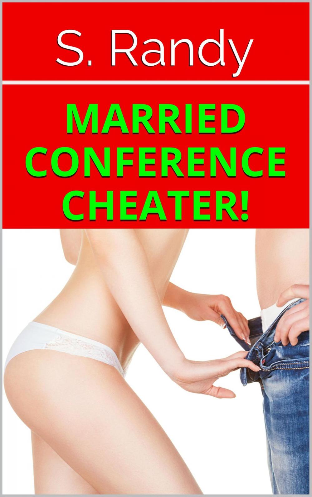 Big bigCover of Married Conference CHEATER!