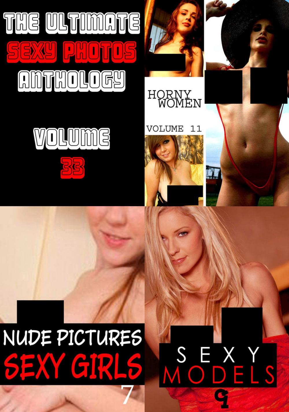 Big bigCover of The Ultimate Sexy Photos Anthology 33 - 3 books in one