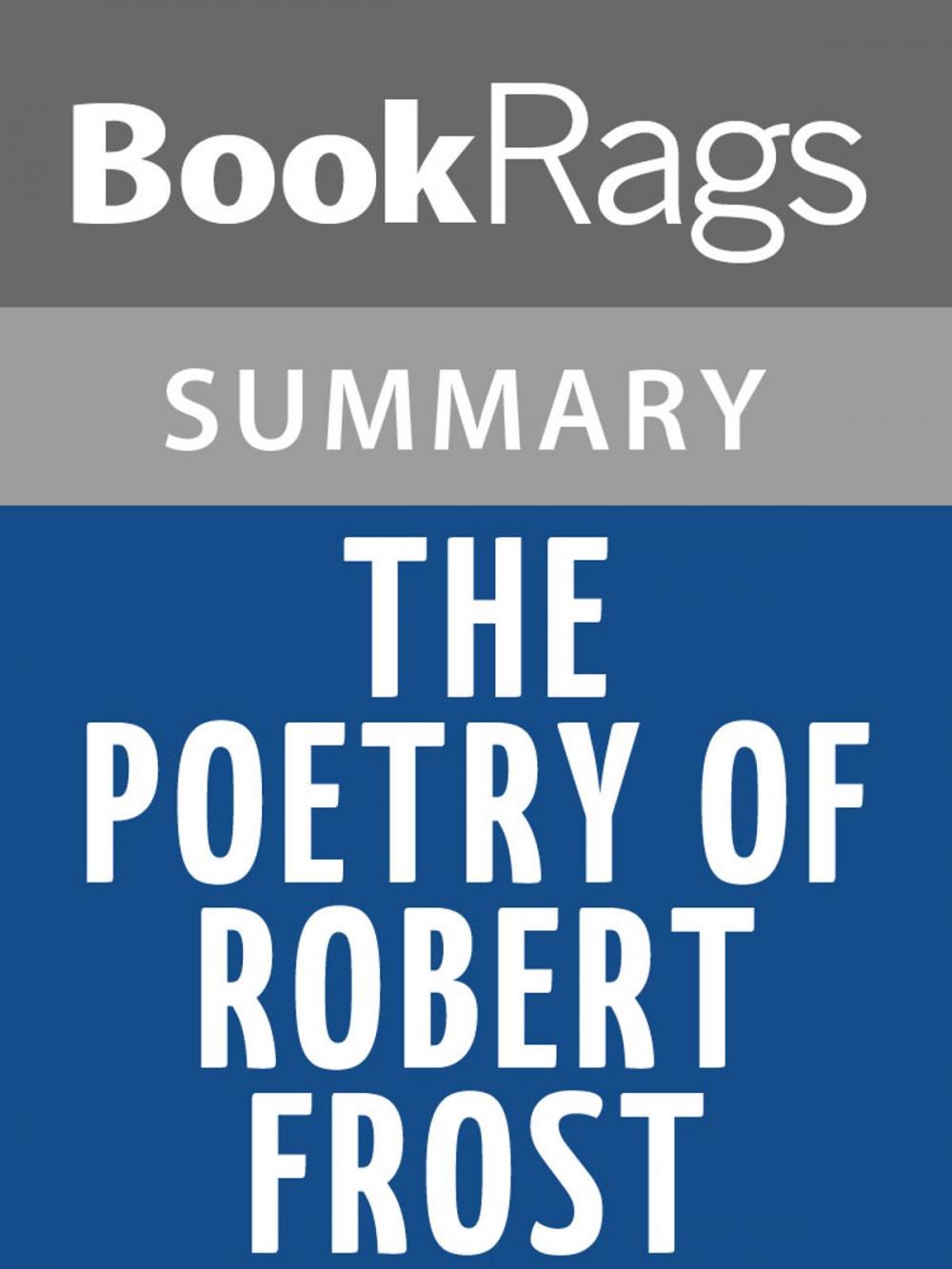 Big bigCover of The Poetry of Robert Frost by Robert Frost l Summary & Study Guide