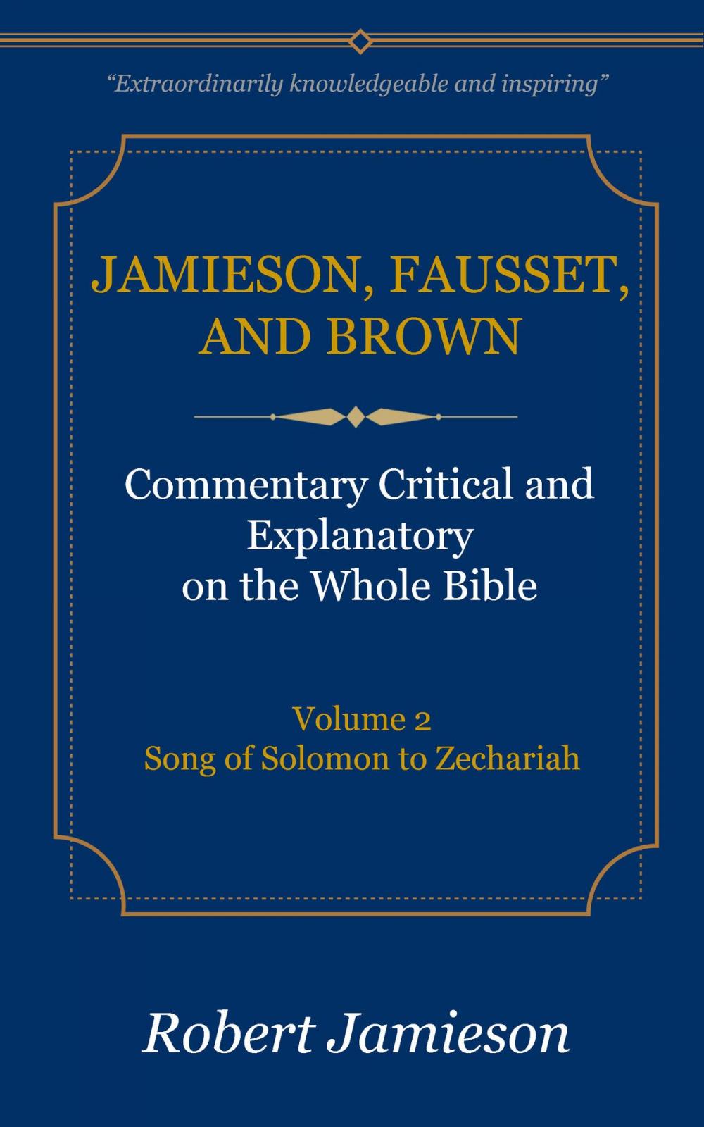 Big bigCover of Jamieson, Fausset, and Brown Commentary on the Whole Bible, Volume 2