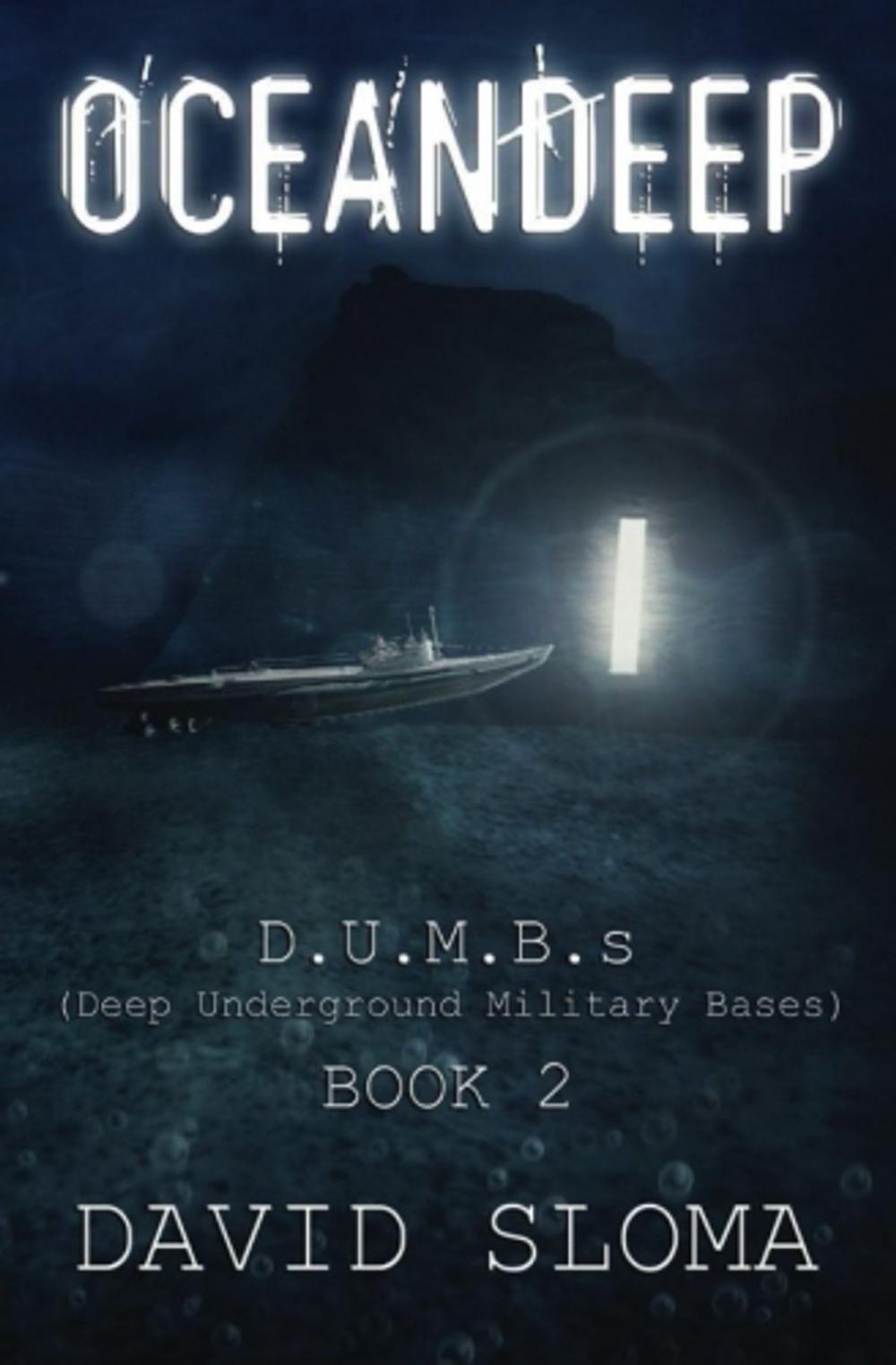 Big bigCover of Oceandeep: D.U.M.B.s (Deep Underground Military Bases) - Book 2