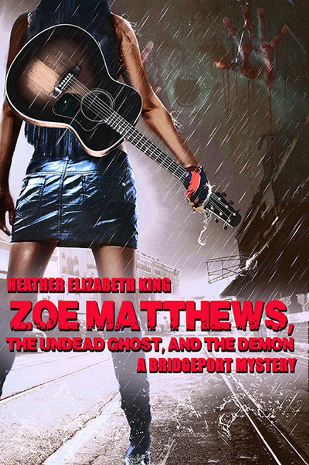Big bigCover of Zoe Matthews, the Undead Ghost, and the Demon