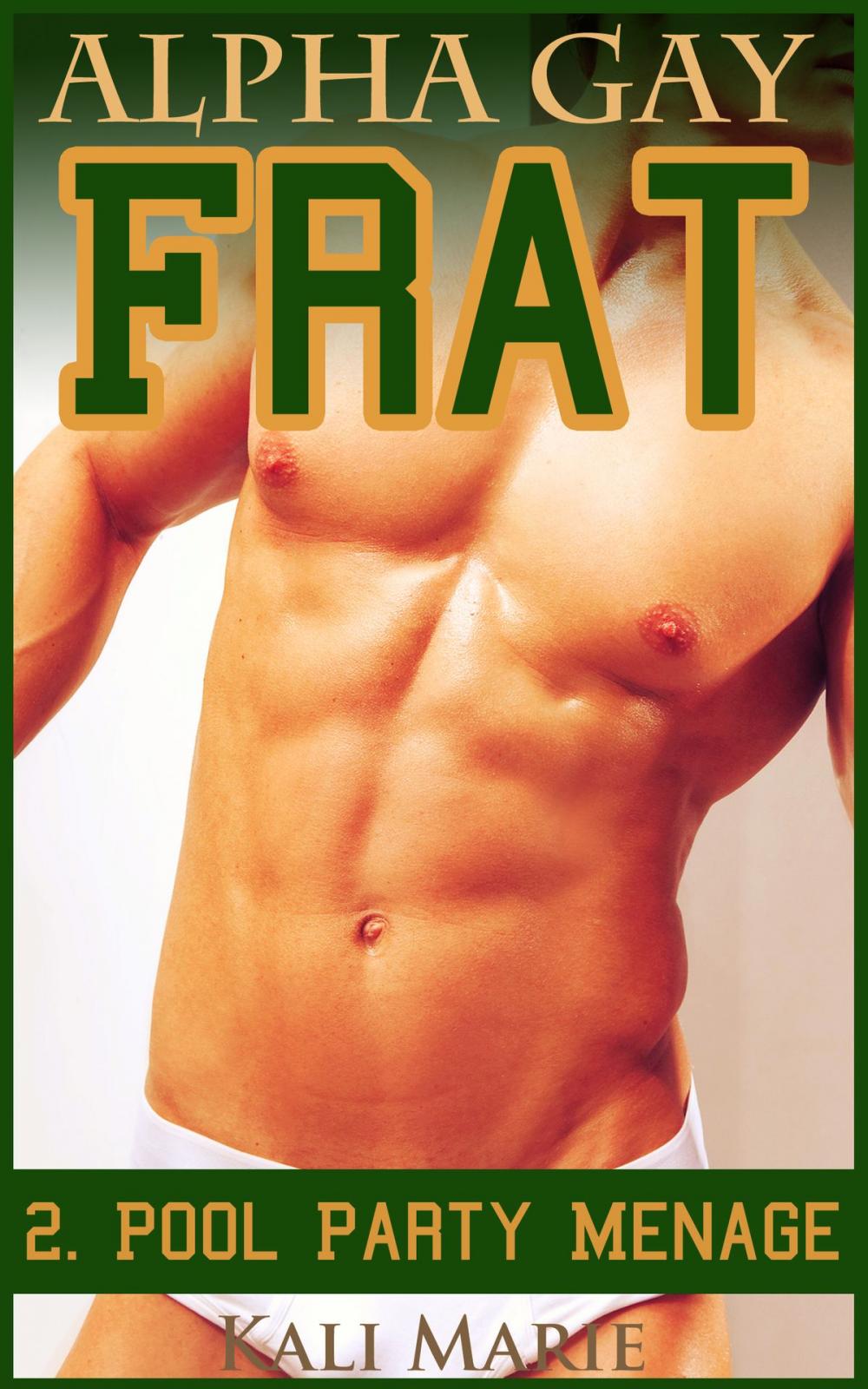 Big bigCover of Alpha Gay Frat | 2. Pool Party Menage