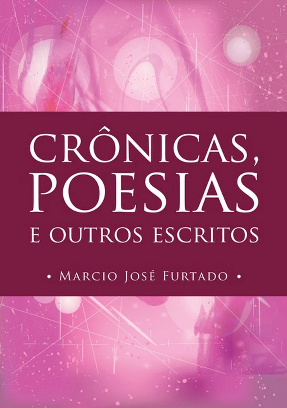 Big bigCover of CrÔnicas, Poesias E Outros Escritos