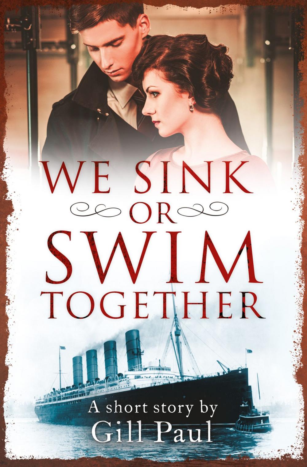 Big bigCover of We Sink or Swim Together: An eShort love story