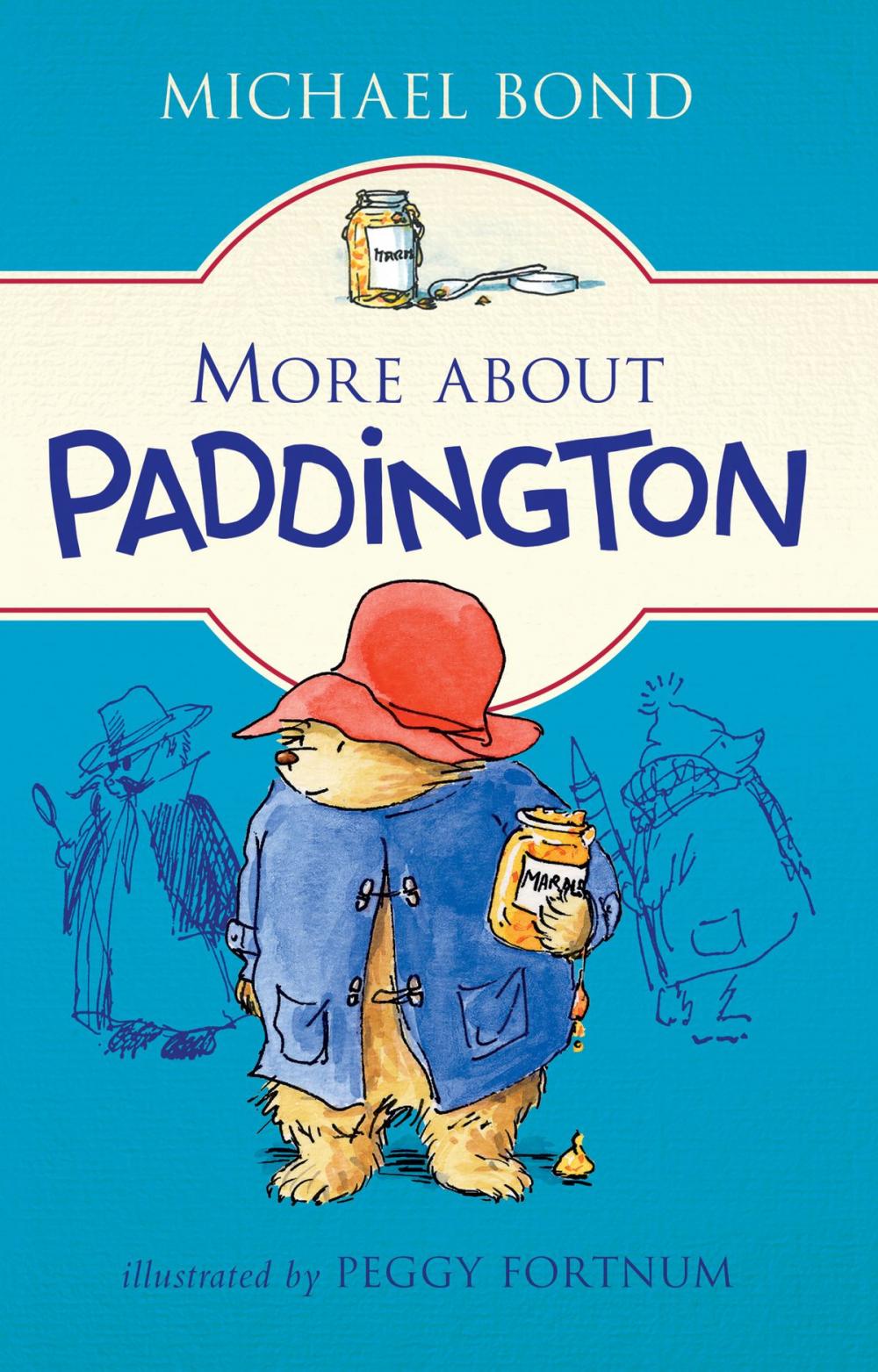 Big bigCover of More about Paddington