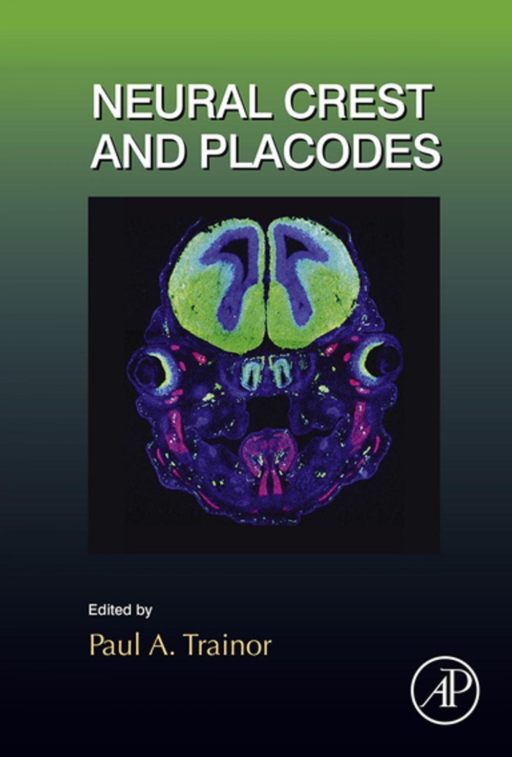 Big bigCover of Neural Crest and Placodes