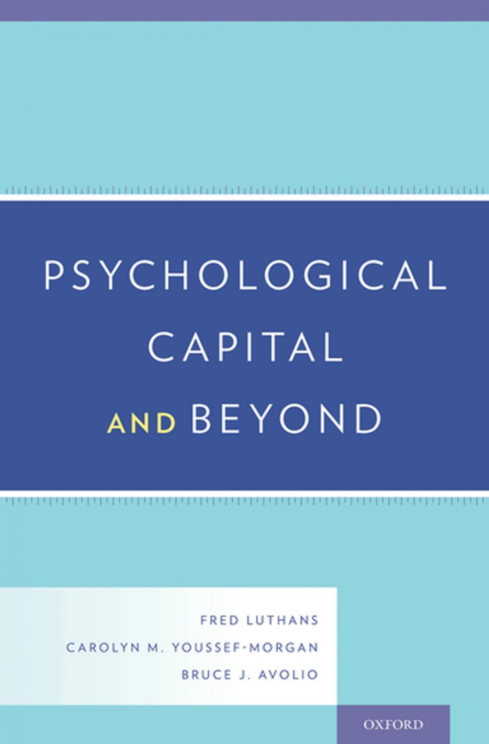 Big bigCover of Psychological Capital and Beyond