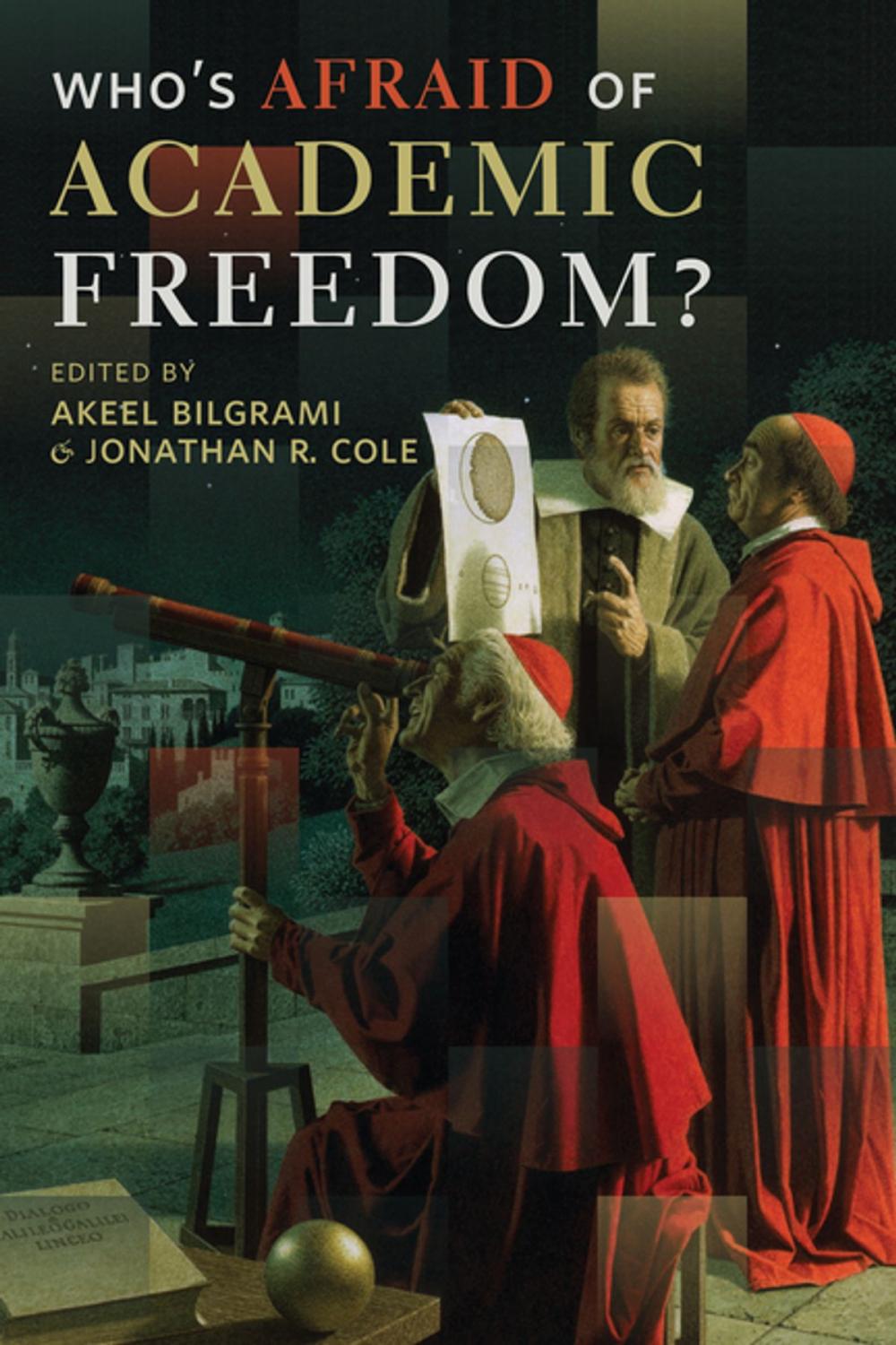 Big bigCover of Who's Afraid of Academic Freedom?