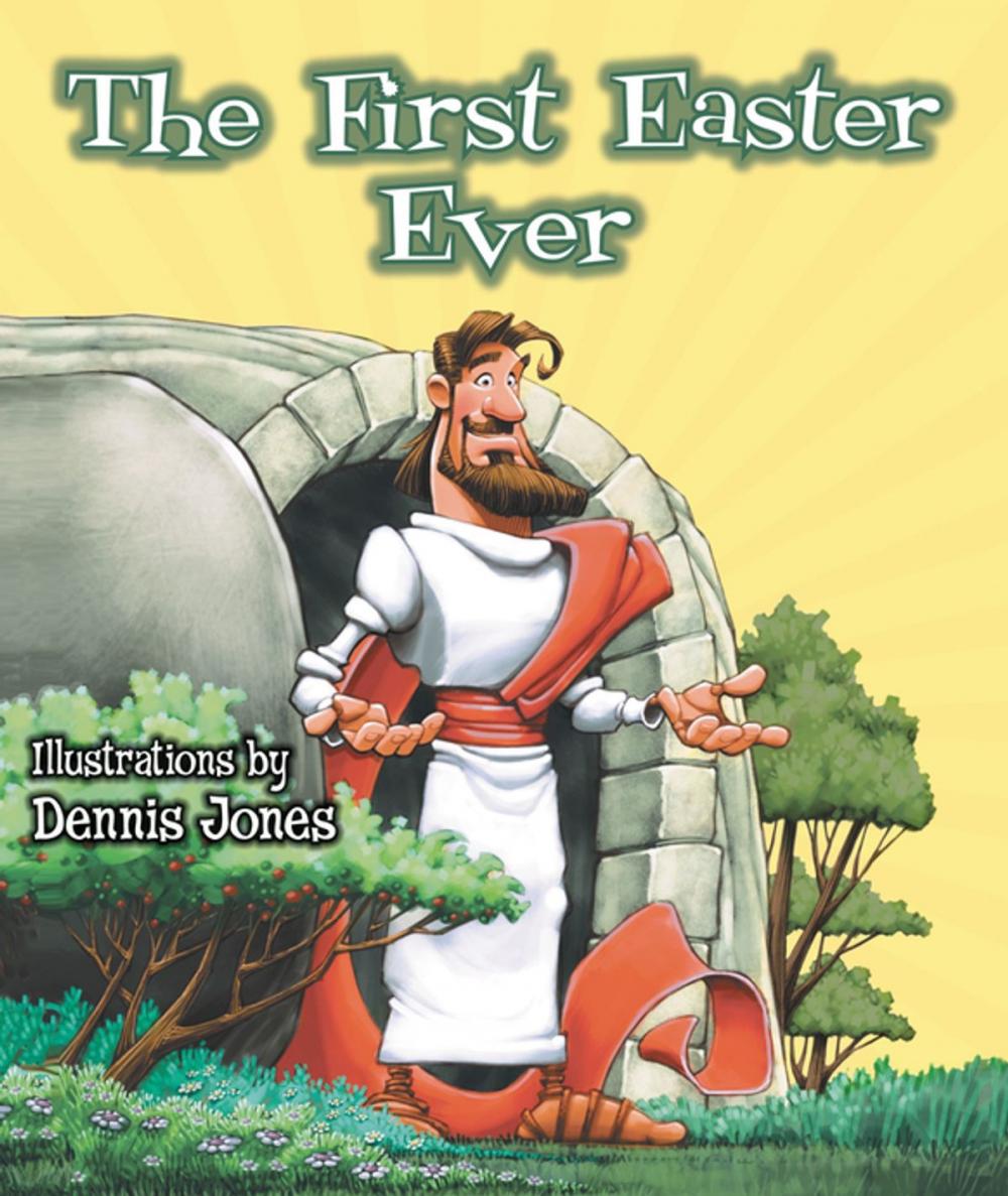 Big bigCover of The First Easter Ever