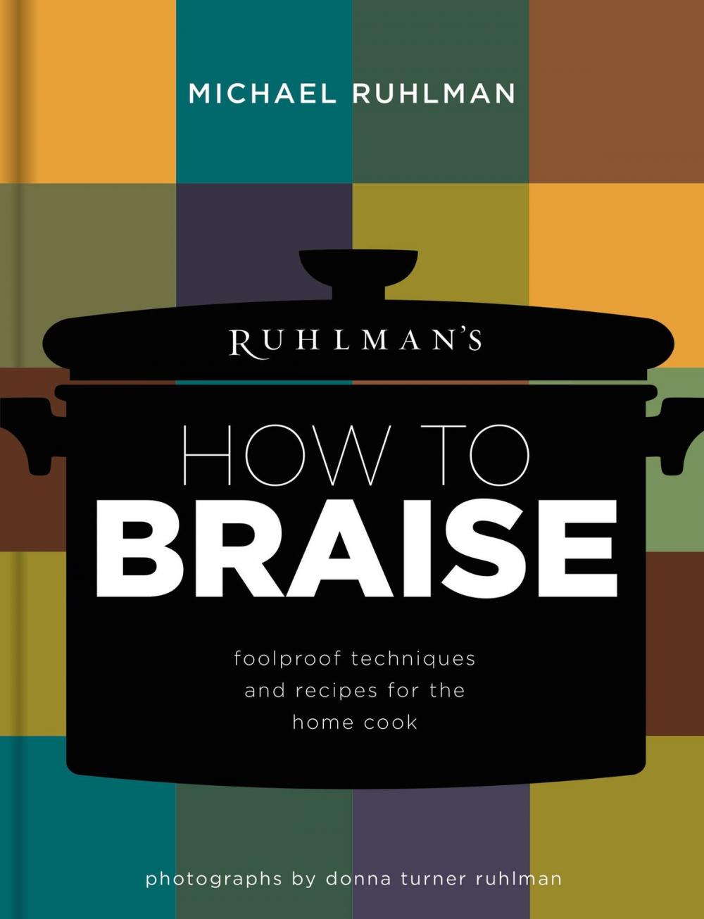 Big bigCover of Ruhlman's How to Braise