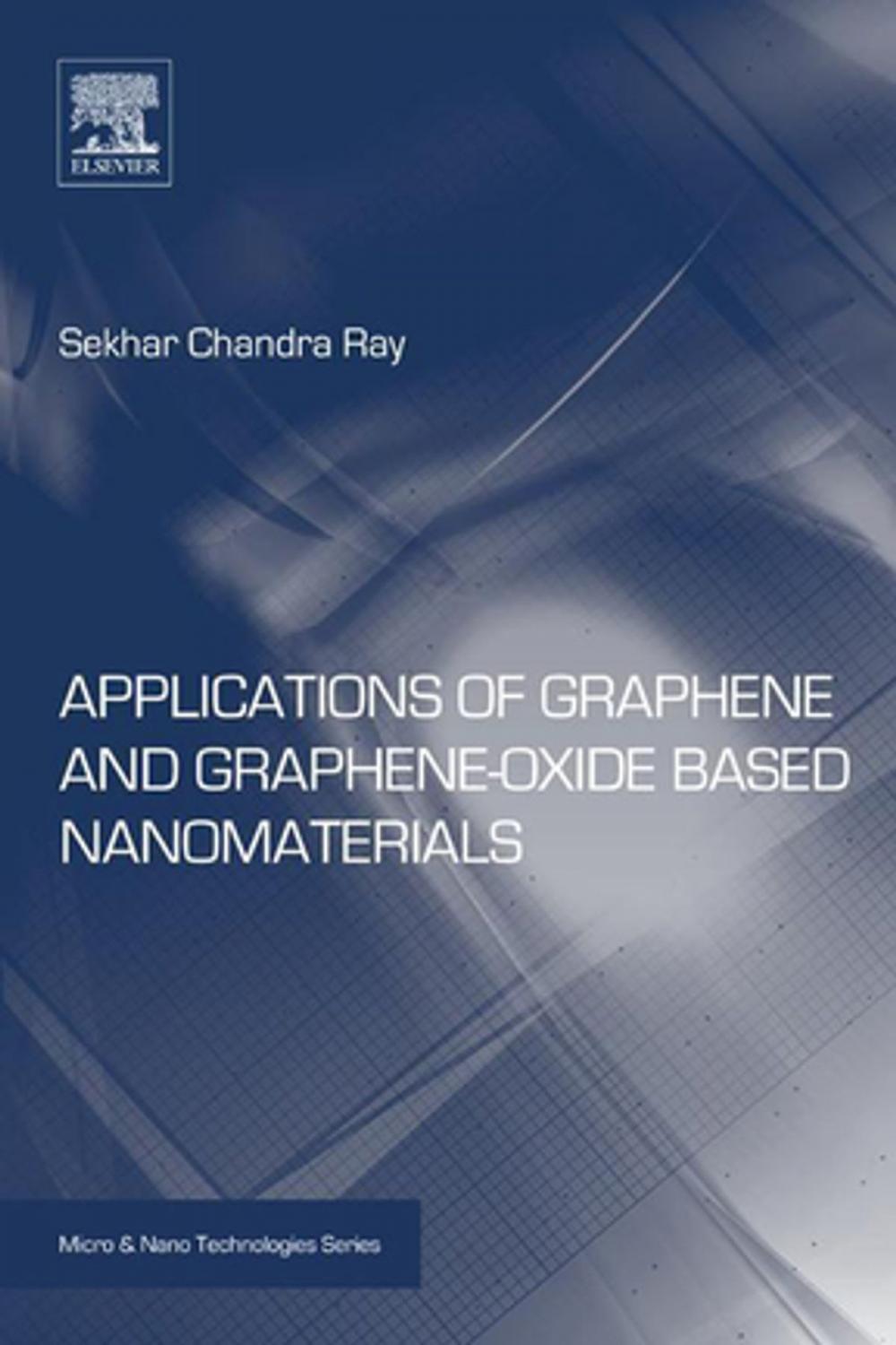 Big bigCover of Applications of Graphene and Graphene-Oxide based Nanomaterials