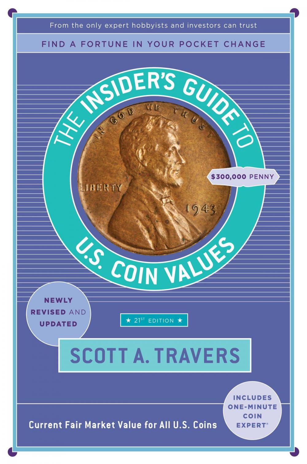 Big bigCover of The Insider's Guide to U.S. Coin Values, 21st Edition