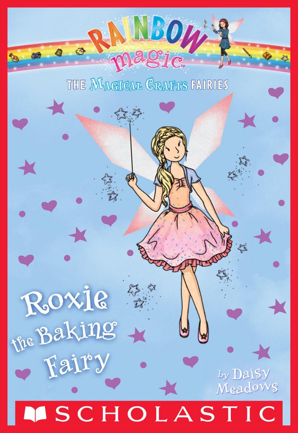 Big bigCover of The Magical Crafts Fairies #7: Roxie the Baking Fairy