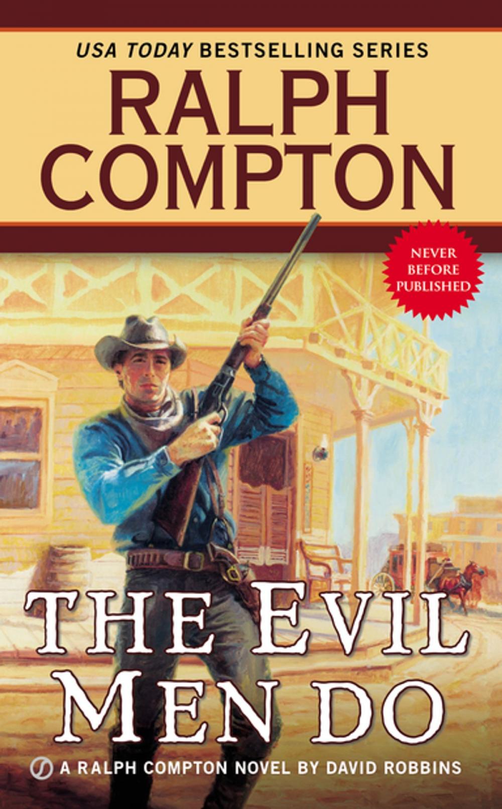 Big bigCover of Ralph Compton the Evil Men Do