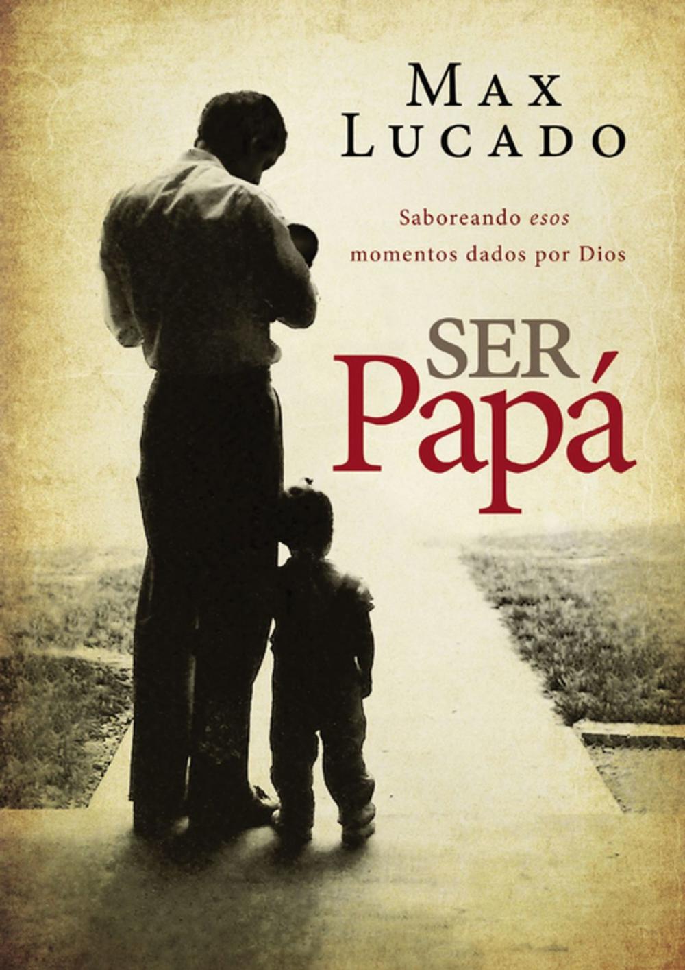 Big bigCover of Ser papá