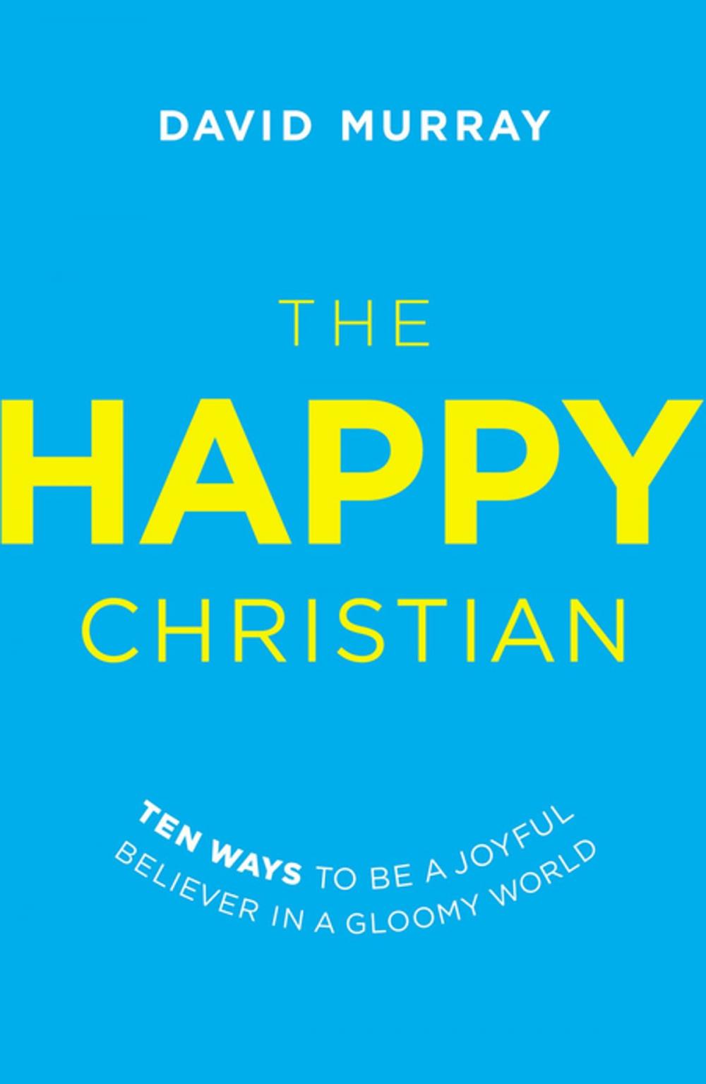 Big bigCover of The Happy Christian