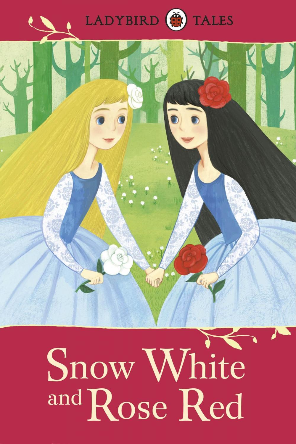 Big bigCover of Ladybird Tales: Snow White and Rose Red