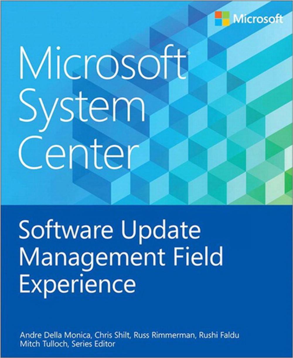 Big bigCover of Microsoft System Center Software Update Management Field Experience