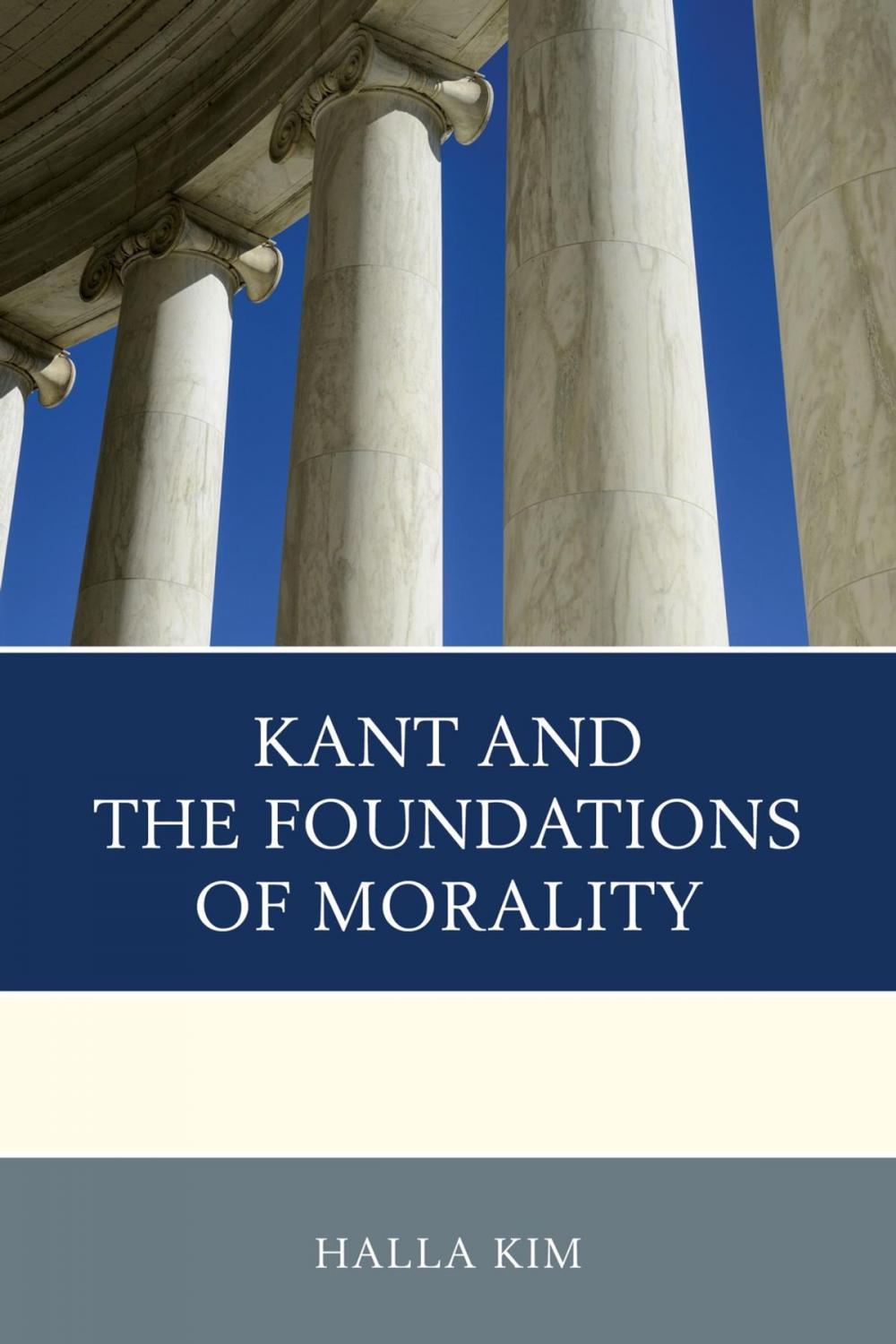 Big bigCover of Kant and the Foundations of Morality