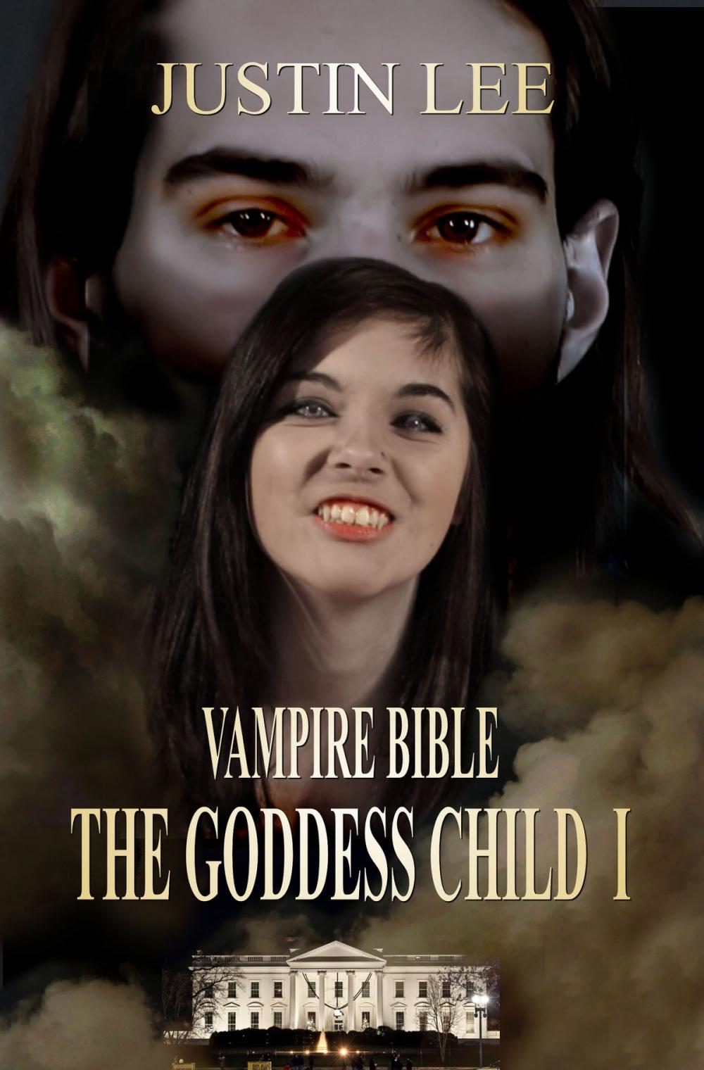 Big bigCover of The Goddess Child I [Vampire Bible]