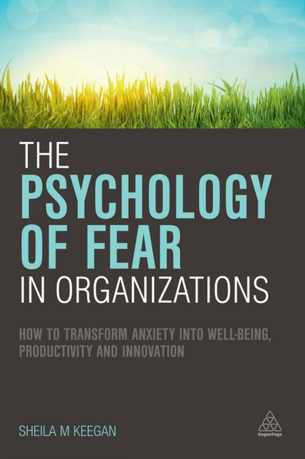 Big bigCover of The Psychology of Fear in Organizations