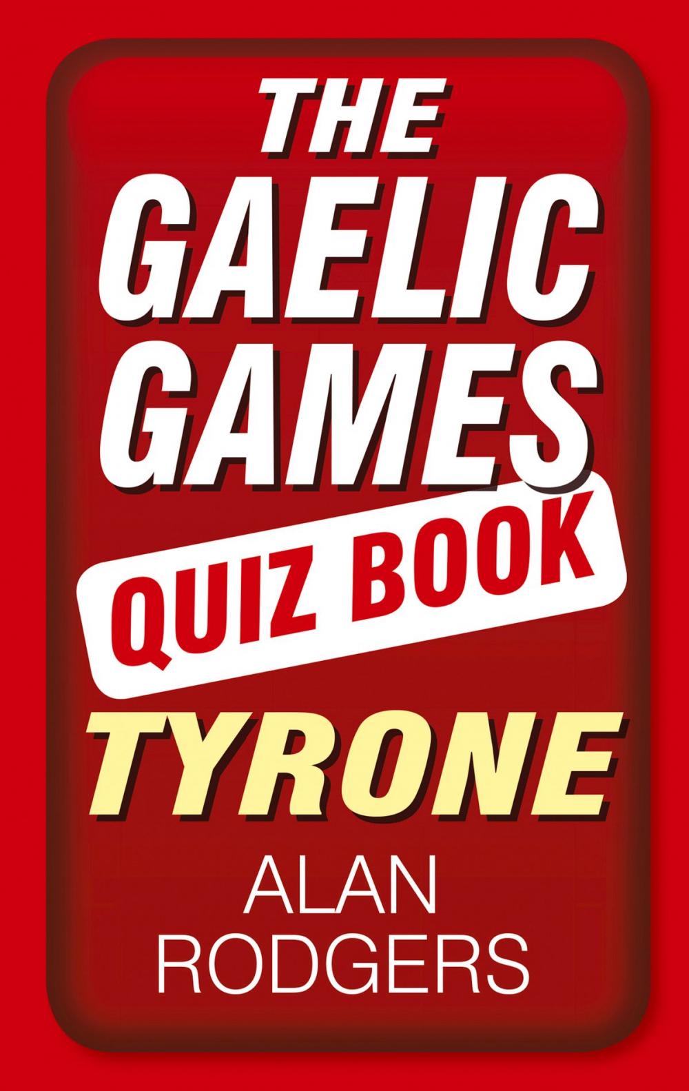 Big bigCover of Gaelic Games Quiz Book