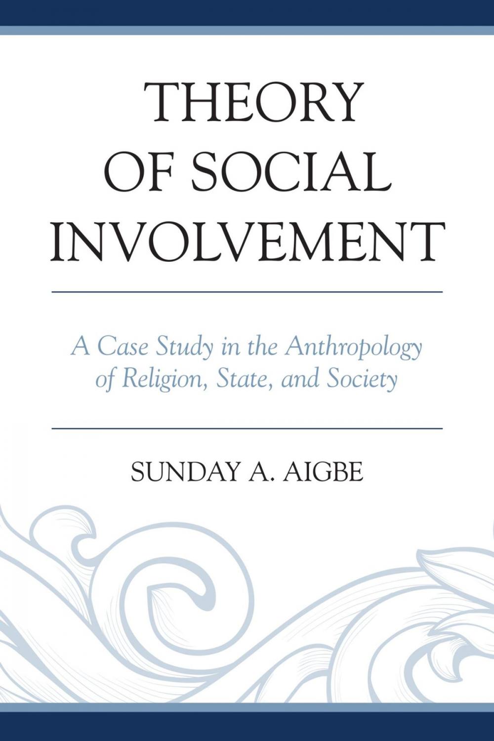 Big bigCover of Theory of Social Involvement