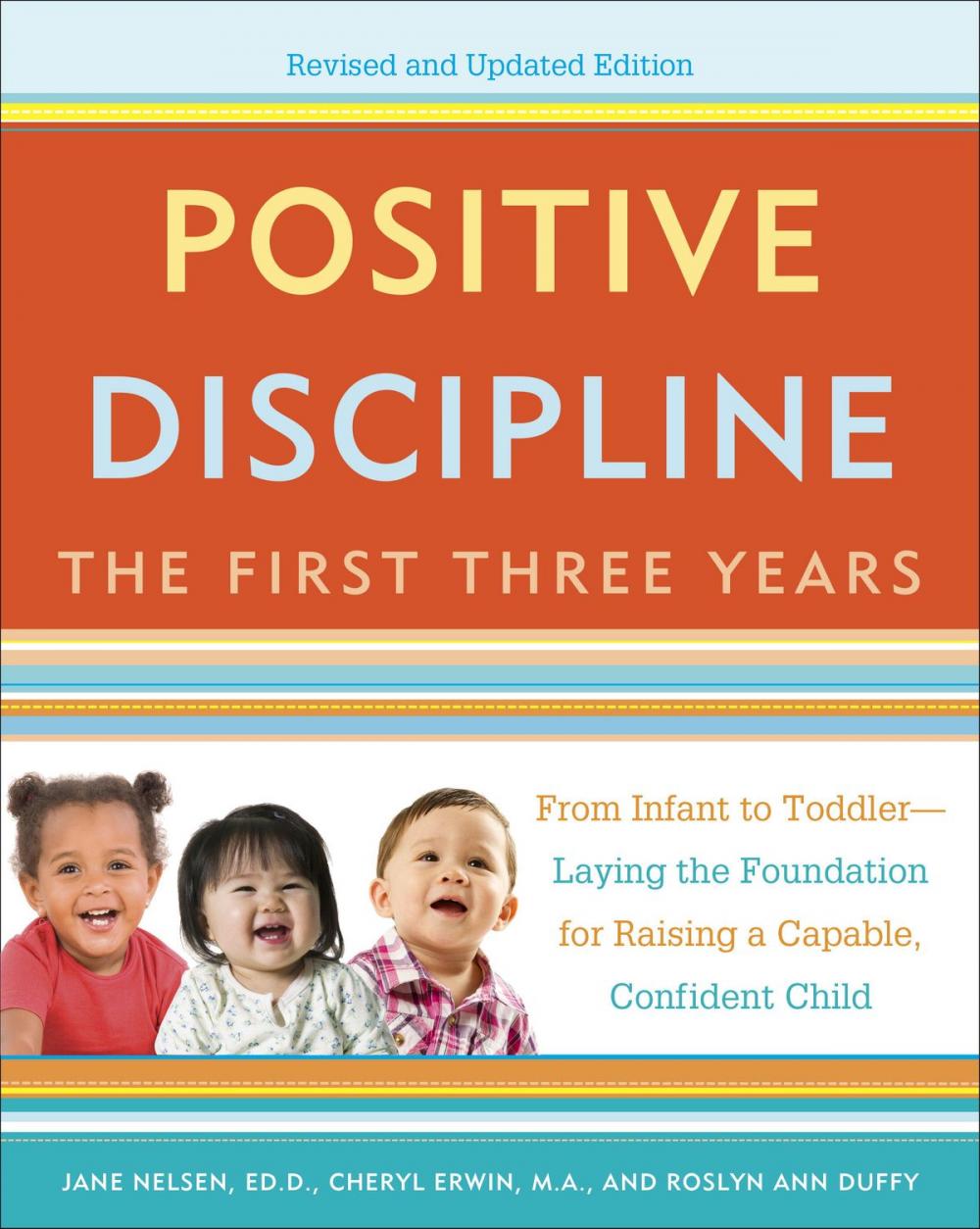 Big bigCover of Positive Discipline: The First Three Years, Revised and Updated Edition