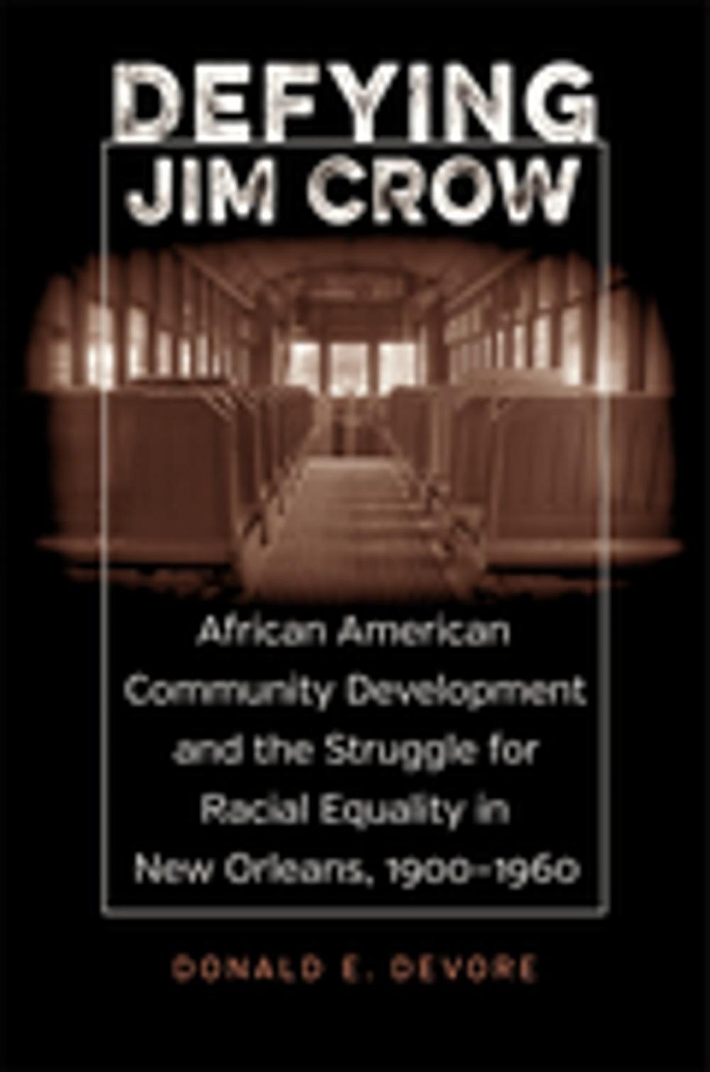 Big bigCover of Defying Jim Crow