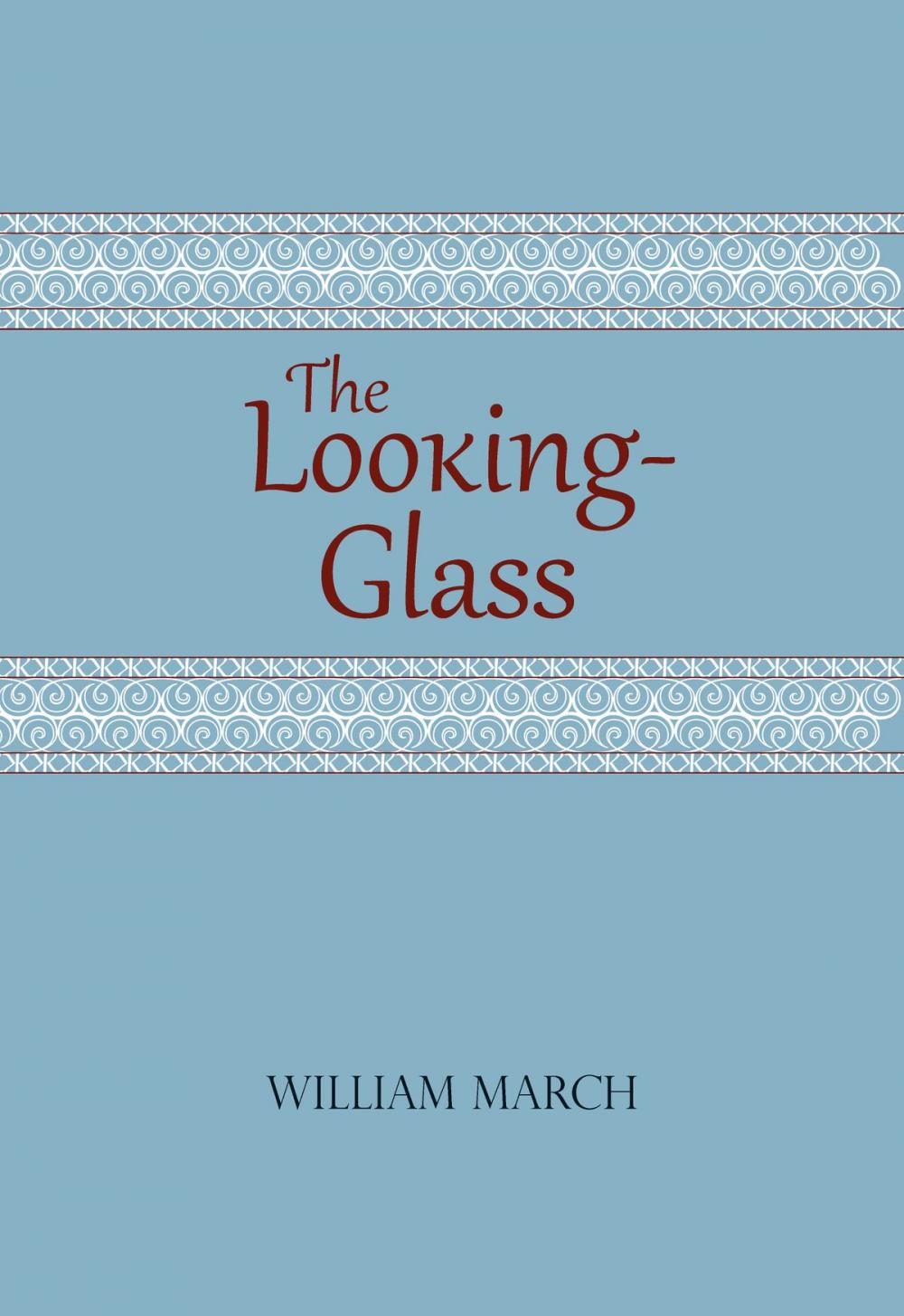 Big bigCover of The Looking-Glass