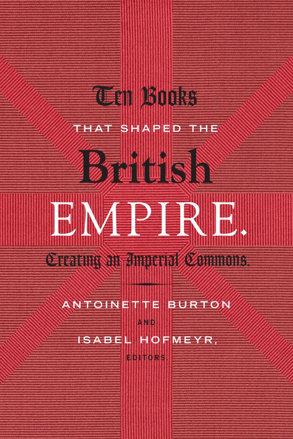 Big bigCover of Ten Books That Shaped the British Empire